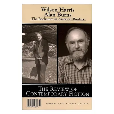 "Review of Contemporary Fiction: Wilson Harris / Alan Burns: Summer 1997" - "" ("O'Brien John")(