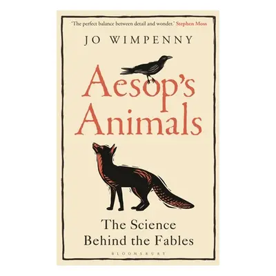 "Aesop's Animals: The Science Behind the Fables" - "" ("Wimpenny Jo")(Paperback)