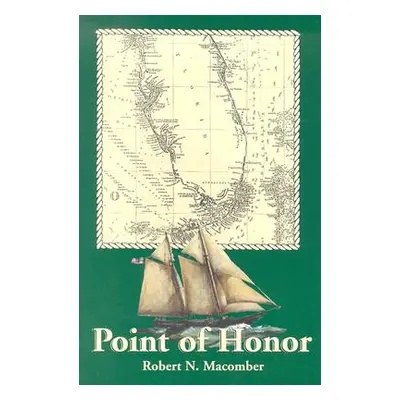 "Point of Honor" - "" ("Macomber Robert N.")(Pevná vazba)