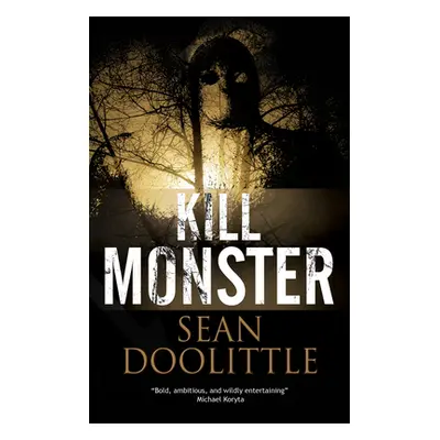 "Kill Monster" - "" ("Doolittle Sean")(Paperback)