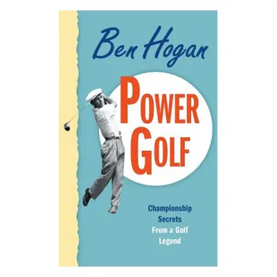 "Power Golf" - "" ("Hogan Ben")(Paperback)