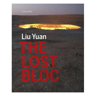 "The Lost Bloc" - "" ("Yuan Liu")(Pevná vazba)