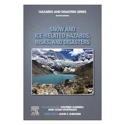 "Snow and Ice-Related Hazards, Risks, and Disasters" - "" ("Shroder Jr J. F.")(Paperback)