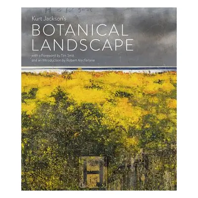 "Kurt Jackson's Botanical Landscape" - "" ("Jackson Kurt")(Pevná vazba)