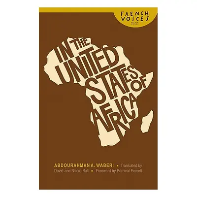 "In the United States of Africa" - "" ("Waberi Abdourahman a.")(Paperback)