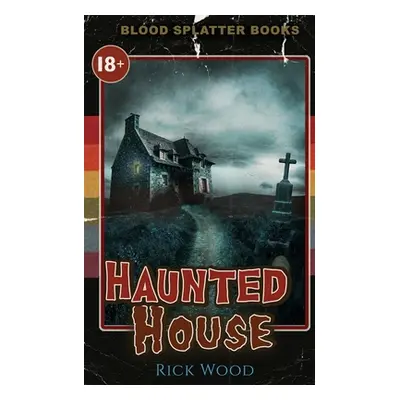 "Haunted House" - "" ("Wood Rick")(Paperback)