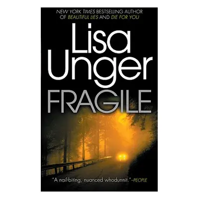 "Fragile" - "" ("Unger Lisa")(Mass Market Paperbound)