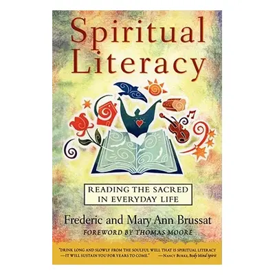 "Spiritual Literacy: Reading the Sacred in Everyday Life" - "" ("Brussat Frederic")(Paperback)