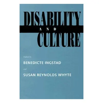 "Disability and Culture" - "" ("Ingstad Benedicte")(Paperback)