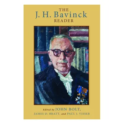 "The J. H. Bavinck Reader" - "" ("Bolt John")(Paperback)