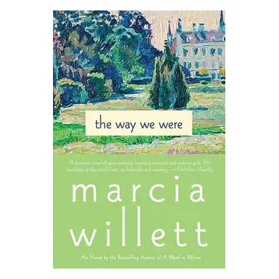 "The Way We Were" - "" ("Willett Marcia")(Paperback)