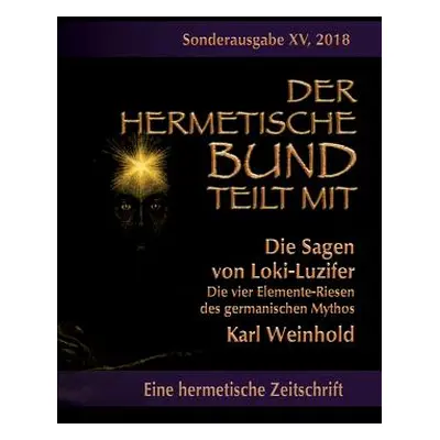 "Die Sagen von Loki-Luzifer - Die vier Elemente-Riesen des germanischen Mythos: Sonderausgabe Nr