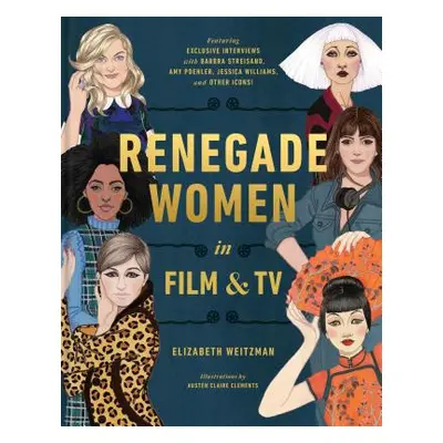 "Renegade Women in Film and TV" - "" ("Weitzman Elizabeth")(Pevná vazba)