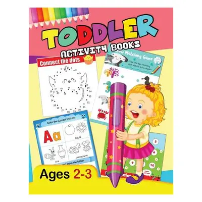 "Toddler Activity Books: Preschool Activity Ages 2-3 Fun Early Learning Workbook" - "" ("Rocket 