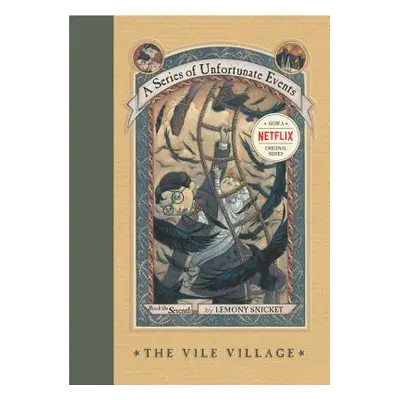 "A Series of Unfortunate Events #7: The Vile Village" - "" ("Snicket Lemony")(Pevná vazba)