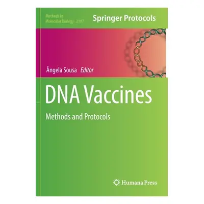 "DNA Vaccines: Methods and Protocols" - "" ("Sousa ngela")(Paperback)