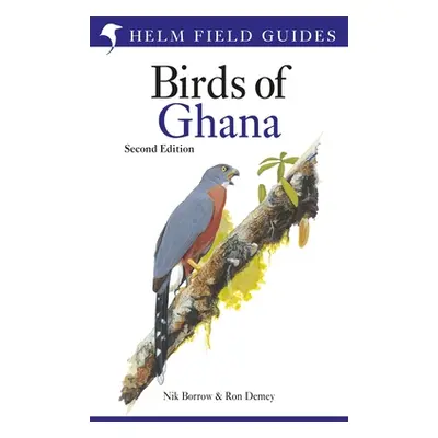 "Field Guide to the Birds of Ghana: Second Edition" - "" ("Borrow Nik")(Paperback)