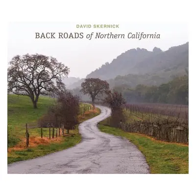 "Back Roads of Northern California" - "" ("Skernick David")(Pevná vazba)