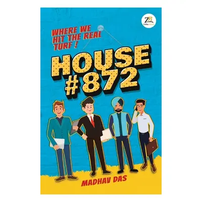 "House #872" - "" ("Das Madhav")(Paperback)