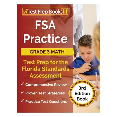 "FSA Practice Grade 3 Math Test Prep for the Florida Standards Assessment [3rd Edition Book]" - 