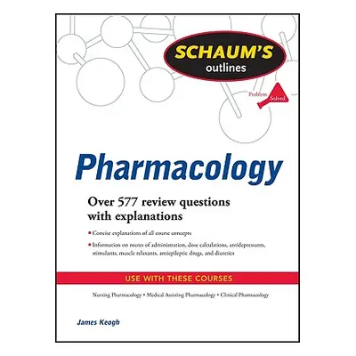 "Schaum's Outline of Pharmacology" - "" ("Keogh Jim")(Paperback)