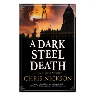 "A Dark Steel Death" - "" ("Nickson Chris")(Pevná vazba)