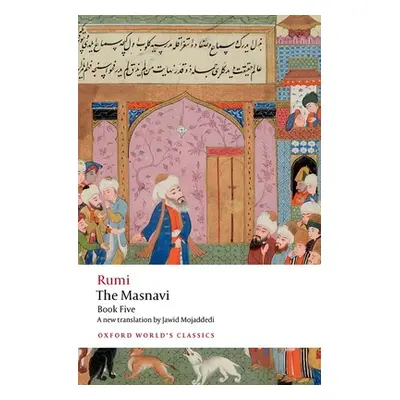 "The Masnavi, Book Five" - "" ("Rumi Jalal Al-Din")(Paperback)