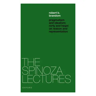 "Pragmatism and Idealism: Rorty and Hegel on Representation and Reality" - "" ("Brandom Robert B