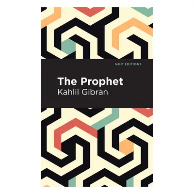 "The Prophet: Large Print Edition" - "" ("Gibran Kahlil")(Paperback)