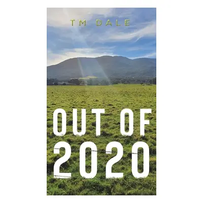 "Out Of 2020" - "" ("Dale Tm")(Pevná vazba)