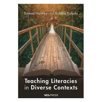 "Teaching Literacies in Diverse Contexts" - "" ("Harmey Sinad")(Paperback)