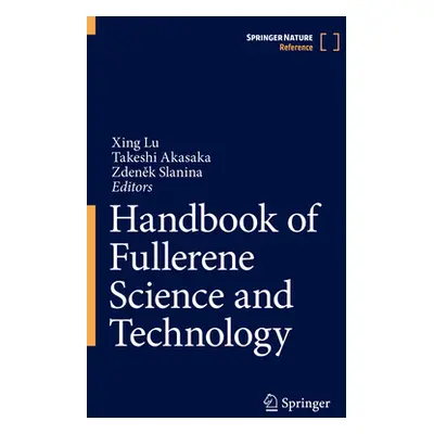 "Handbook of Fullerene Science and Technology" - "" ("Lu Xing")(Pevná vazba)