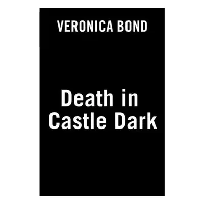 "Death in Castle Dark" - "" ("Bond Veronica")(Mass Market Paperbound)