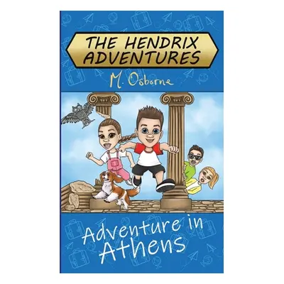 "The Hendrix Adventures: Adventure in Athens" - "" ("Osborne M.")(Paperback)