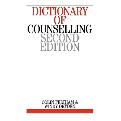 "Dictionary of Counselling" - "" ("Feltham Colin")(Paperback)