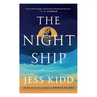 "The Night Ship" - "" ("Kidd Jess")(Paperback)