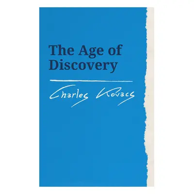 "The Age of Discovery" - "" ("Kovacs Charles")(Paperback)