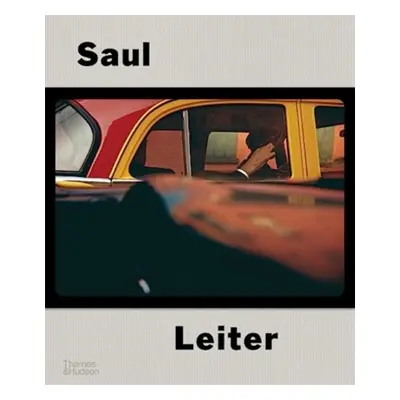 "Saul Leiter: The Centennial Retrospective" - "" ("Erb Margit")(Pevná vazba)