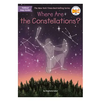 "Where Are the Constellations?" - "" ("Sabol Stephanie")(Paperback)