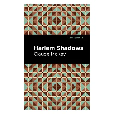 "Harlem Shadows" - "" ("McKay Claude")(Paperback)