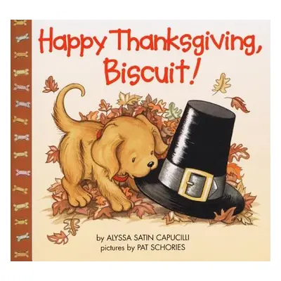 "Happy Thanksgiving, Biscuit!" - "" ("Capucilli Alyssa Satin")(Paperback)