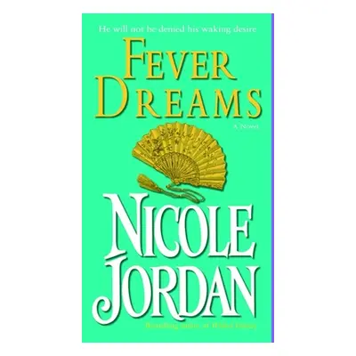 "Fever Dreams" - "" ("Jordan Nicole")(Mass Market Paperbound)