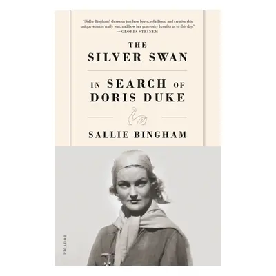 "The Silver Swan: In Search of Doris Duke" - "" ("Bingham Sallie")(Paperback)