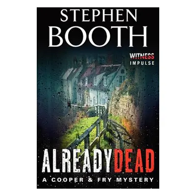 "Already Dead" - "" ("Booth Stephen")(Paperback)