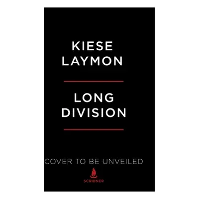 "Long Division" - "" ("Laymon Kiese")(Paperback)