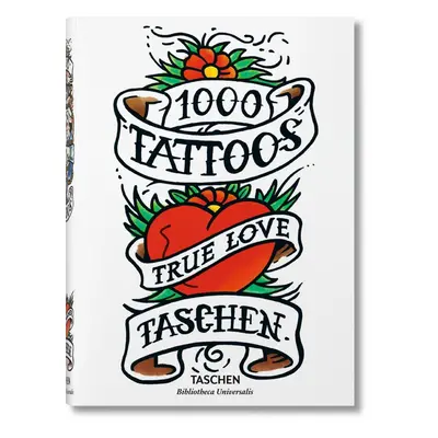 "1000 Tattoos" - "" ("Riemschneider Burkhard")(Pevná vazba)