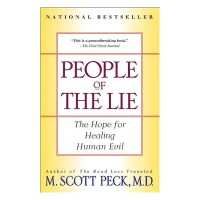 "People of the Lie: The Hope for Healing Human Evil" - "" ("Peck M. Scott")(Paperback)