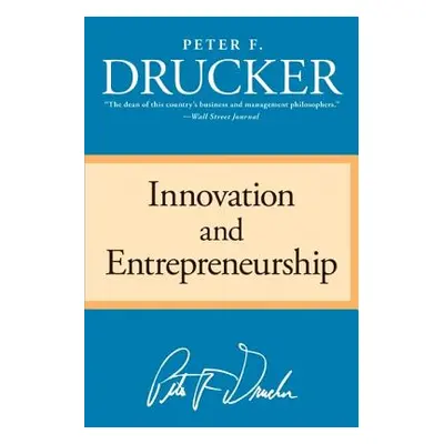 "Innovation and Entrepreneurship" - "" ("Drucker Peter F.")(Paperback)