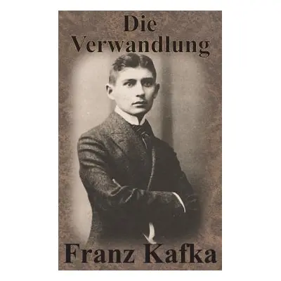 "Die Verwandlung" - "" ("Kafka Franz")(Pevná vazba)