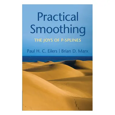 "Practical Smoothing: The Joys of P-Splines" - "" ("Eilers Paul H. C.")(Pevná vazba)